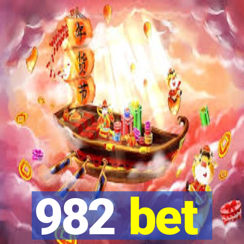 982 bet